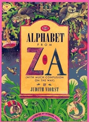 Bild des Verkufers fr The Alphabet From Z to A: (With Much Confusion on the Way) by Viorst, Judith [Paperback ] zum Verkauf von booksXpress