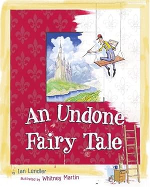 Seller image for An Undone Fairy Tale by Lendler, Ian [Hardcover ] for sale by booksXpress