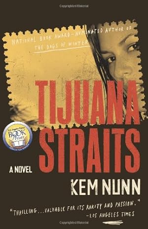 Bild des Verkufers fr Tijuana Straits: A Novel by Nunn, Kem [Paperback ] zum Verkauf von booksXpress