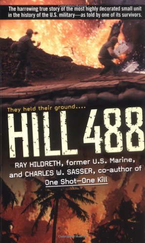 Seller image for Hill 488 by Hildreth, Ray, Sasser, Charles W. [Mass Market Paperback ] for sale by booksXpress