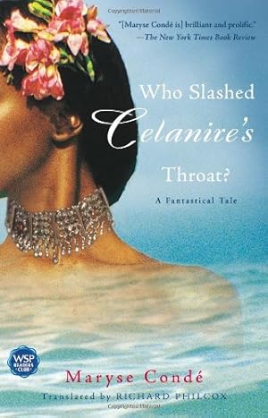 Imagen del vendedor de Who Slashed Celanire's Throat?: A Fantastical Tale by Condé, Maryse [Paperback ] a la venta por booksXpress