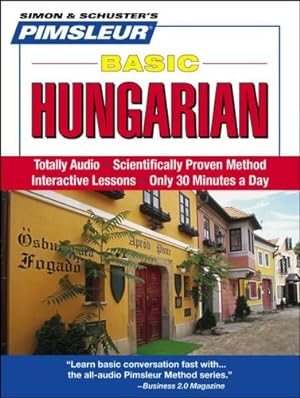 Bild des Verkufers fr Pimsleur Hungarian Basic Course - Level 1 Lessons 1-10 CD: Learn to Speak and Understand Hungarian with Pimsleur Language Programs by Pimsleur [Audio CD ] zum Verkauf von booksXpress