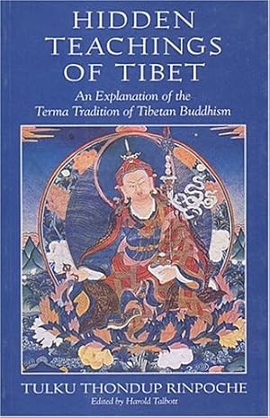 Seller image for Hidden Teachings of Tibet: An Explanation of the Terma Tradition of Tibetan Buddhism by Thondup Rinpoche, Tulku [Paperback ] for sale by booksXpress