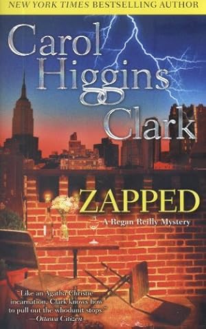 Imagen del vendedor de Zapped (Regan Reilly Mysteries, No. 11) by Clark, Carol Higgins [Mass Market Paperback ] a la venta por booksXpress
