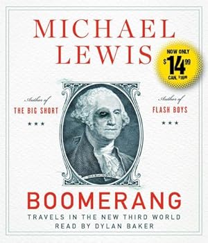 Imagen del vendedor de Boomerang: Travels in the New Third World by Lewis, Michael [Audio CD ] a la venta por booksXpress