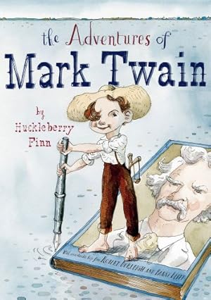 Seller image for The Adventures of Mark Twain by Huckleberry Finn by Burleigh, Robert [Hardcover ] for sale by booksXpress