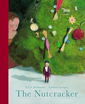 Bild des Verkufers fr The Nutcracker by Hoffman, E.T.A. [Hardcover ] zum Verkauf von booksXpress