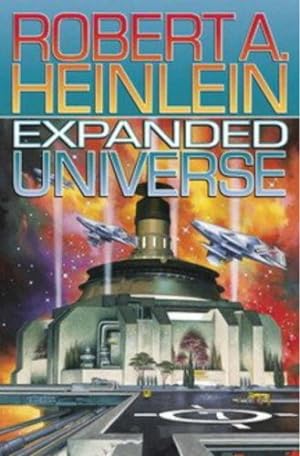 Seller image for Expanded Universe by Heinlein, Robert A. [Hardcover ] for sale by booksXpress
