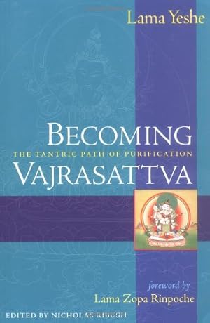 Bild des Verkufers fr Becoming Vajrasattva: The Tantric Path of Purification by Yeshe, Lama Thubten [Paperback ] zum Verkauf von booksXpress
