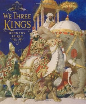 Imagen del vendedor de We Three Kings [Hardcover ] a la venta por booksXpress