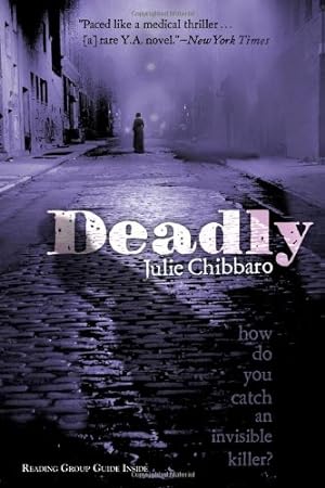 Image du vendeur pour Deadly by Chibbaro, Julie [Paperback ] mis en vente par booksXpress