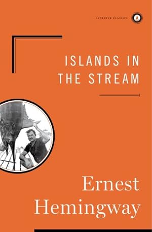 Seller image for Islands in the Stream: A Novel (Scribner Classics) by Hemingway, Ernest [Hardcover ] for sale by booksXpress