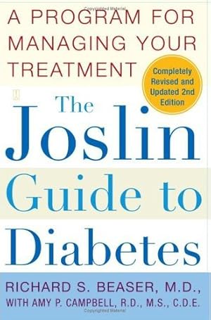 Seller image for The Joslin Guide to Diabetes: A Program for Managing Your Treatment (Fireside Books (Fireside)) by Beaser M.D., Richard S. [Paperback ] for sale by booksXpress
