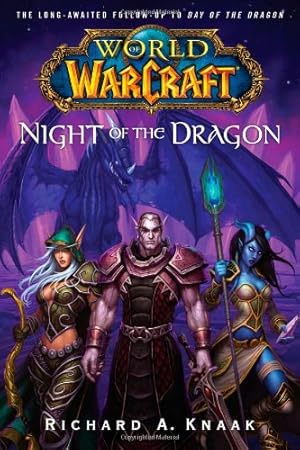 Imagen del vendedor de World of Warcraft: Night of the Dragon by Knaak, Richard A. [Paperback ] a la venta por booksXpress