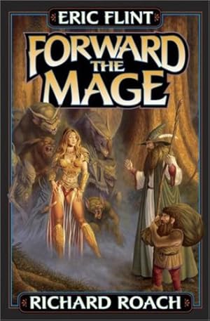 Imagen del vendedor de Forward the Mage (Joe's World) by Eric Flint, Richard Roach [Mass Market Paperback ] a la venta por booksXpress