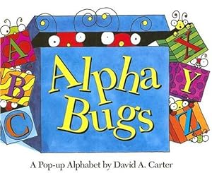Immagine del venditore per Alpha Bugs: A Pop-up Alphabet (David Carter's Bugs) by Carter, David A. [Hardcover ] venduto da booksXpress