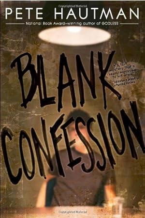 Seller image for Blank Confession by Hautman, Pete [Paperback ] for sale by booksXpress
