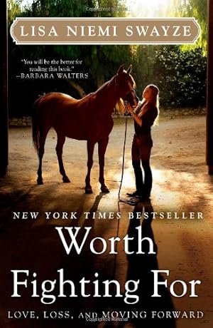 Seller image for Worth Fighting For: Love, Loss, and Moving Forward by Swayze, Lisa Niemi [Paperback ] for sale by booksXpress