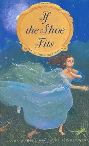Seller image for If the Shoe Fits: Voices From Cinderella by Whipple, Laura [Hardcover ] for sale by booksXpress