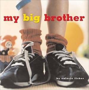 Seller image for My Big Brother by Fisher, Valorie [Hardcover ] for sale by booksXpress