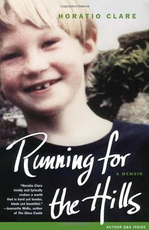 Seller image for Running for the Hills: A Memoir by Clare, Horatio [Paperback ] for sale by booksXpress