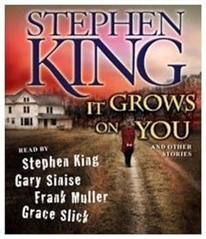 Imagen del vendedor de It Grows on You: And Other Stories by King, Stephen [Audio CD ] a la venta por booksXpress