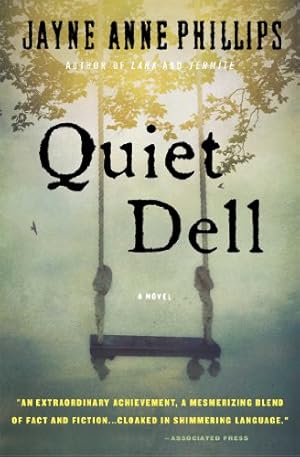 Seller image for Quiet Dell: A Novel by Phillips, Jayne Anne [Paperback ] for sale by booksXpress