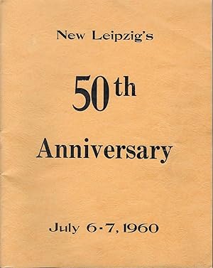 New Leipzig, North Dakota: 50th Anniversary 1910 - 1960:Scarce