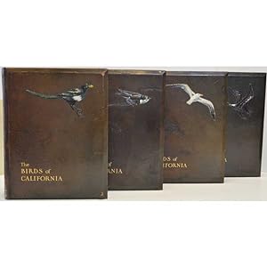 The Birds of California. A Complete, Scientific and Popular Account of the 580 Species & Subspecies