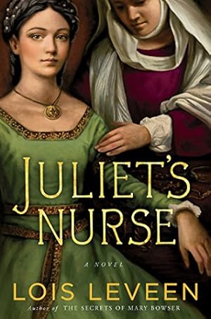 Seller image for Juliet's Nurse: A Novel by Leveen, Lois [Paperback ] for sale by booksXpress