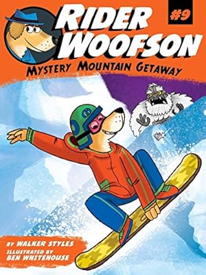 Seller image for Mystery Mountain Getaway (Rider Woofson) by Styles, Walker [Hardcover ] for sale by booksXpress