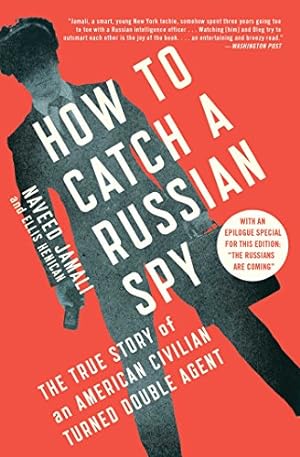 Imagen del vendedor de How to Catch a Russian Spy: The True Story of an American Civilian Turned Double Agent [Soft Cover ] a la venta por booksXpress