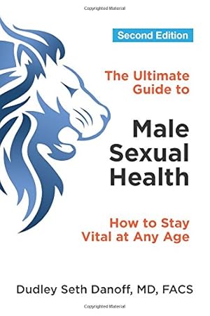 Immagine del venditore per The Ultimate Guide to Male Sexual Health by Dudley Seth Danoff MD FACS [Paperback ] venduto da booksXpress