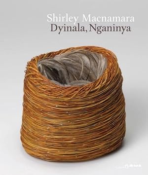 Seller image for Shirley Macnamara: Dyinala, Nganinya (Paperback) for sale by Grand Eagle Retail
