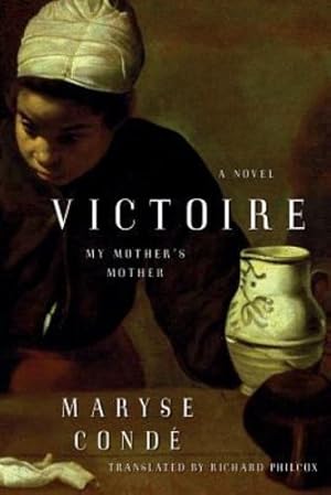 Imagen del vendedor de Victoire: My Mother's Mother by Condé, Maryse [Paperback ] a la venta por booksXpress