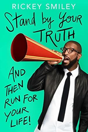 Seller image for Stand by Your Truth by Smiley, Rickey [Paperback ] for sale by booksXpress