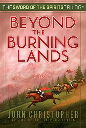 Seller image for Beyond the Burning Lands (Sword of the Spirits) by Christopher, John [Hardcover ] for sale by booksXpress