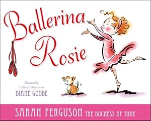 Immagine del venditore per Ballerina Rosie by Ferguson The Duchess of York, Sarah [Hardcover ] venduto da booksXpress