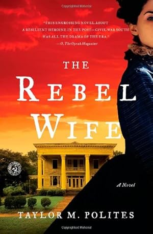 Bild des Verkufers fr The Rebel Wife: A Novel by Polites, Taylor M. [Paperback ] zum Verkauf von booksXpress