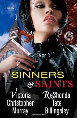 Imagen del vendedor de Sinners & Saints by Murray, Victoria Christopher, Billingsley, ReShonda Tate [Paperback ] a la venta por booksXpress