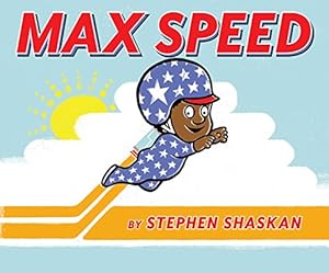 Seller image for Max Speed by Shaskan, Stephen [Hardcover ] for sale by booksXpress