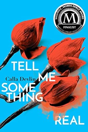 Bild des Verkufers fr Tell Me Something Real by Devlin, Calla [Paperback ] zum Verkauf von booksXpress