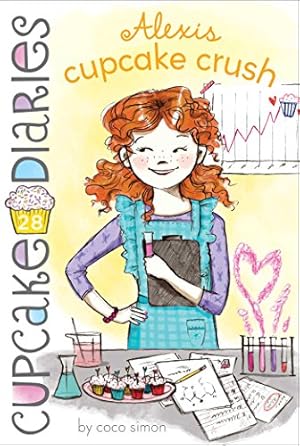 Imagen del vendedor de Alexis Cupcake Crush (Cupcake Diaries) by Simon, Coco [Hardcover ] a la venta por booksXpress