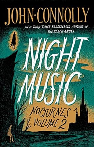 Imagen del vendedor de Night Music: Nocturnes Volume 2 by Connolly, John [Paperback ] a la venta por booksXpress