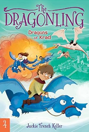 Seller image for Dragons of Krad (The Dragonling) by Koller, Jackie French [Hardcover ] for sale by booksXpress
