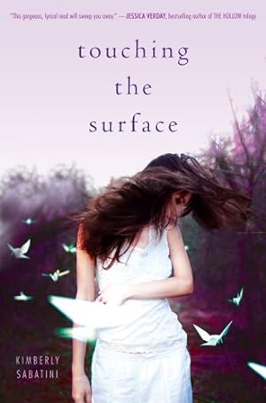 Seller image for Touching the Surface by Sabatini, Kimberly [Paperback ] for sale by booksXpress