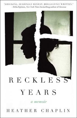 Imagen del vendedor de Reckless Years: A Diary of Love and Madness by Chaplin, Heather [Paperback ] a la venta por booksXpress