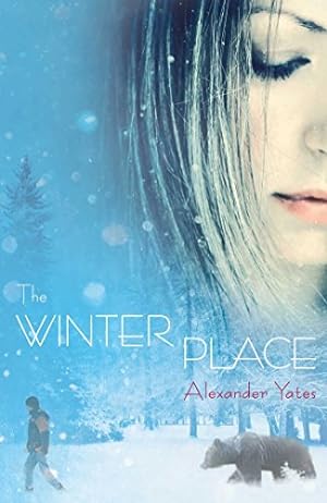 Bild des Verkufers fr The Winter Place by Yates, Alexander [Paperback ] zum Verkauf von booksXpress