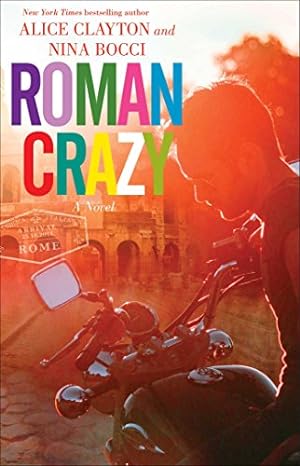 Image du vendeur pour Roman Crazy by Clayton, Alice, Bocci, Nina [Paperback ] mis en vente par booksXpress