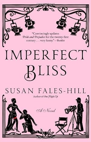 Seller image for Imperfect Bliss: A Novel by Fales-Hill, Susan [Paperback ] for sale by booksXpress